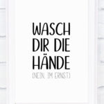 Wasch Dir Die Hände | Badezimmer Spruch | Badezimmer-Sprüche intended for Sprüche Badezimmer